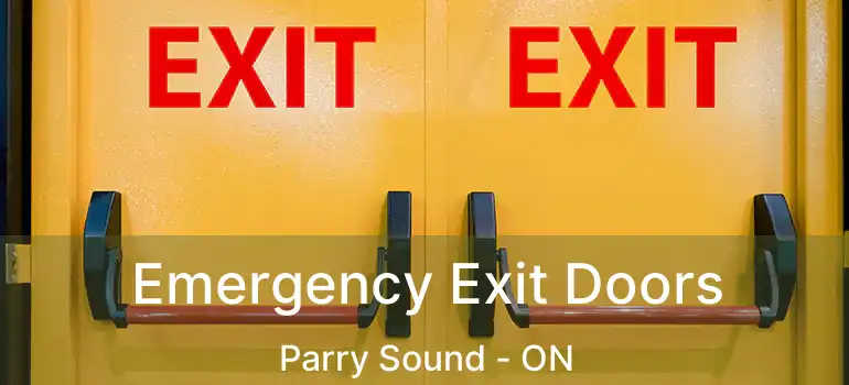  Emergency Exit Doors Parry Sound - ON