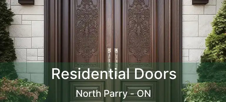  Residential Doors North Parry - ON