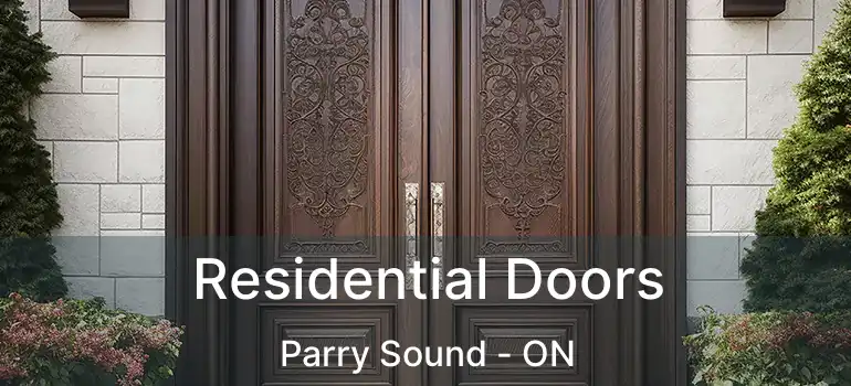 Residential Doors Parry Sound - ON