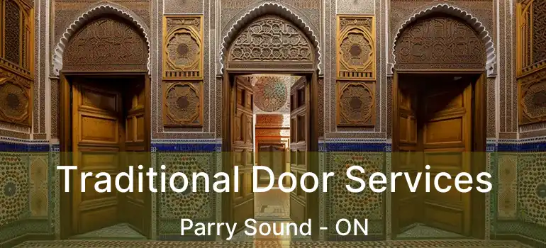 Traditional Door Services Parry Sound - ON